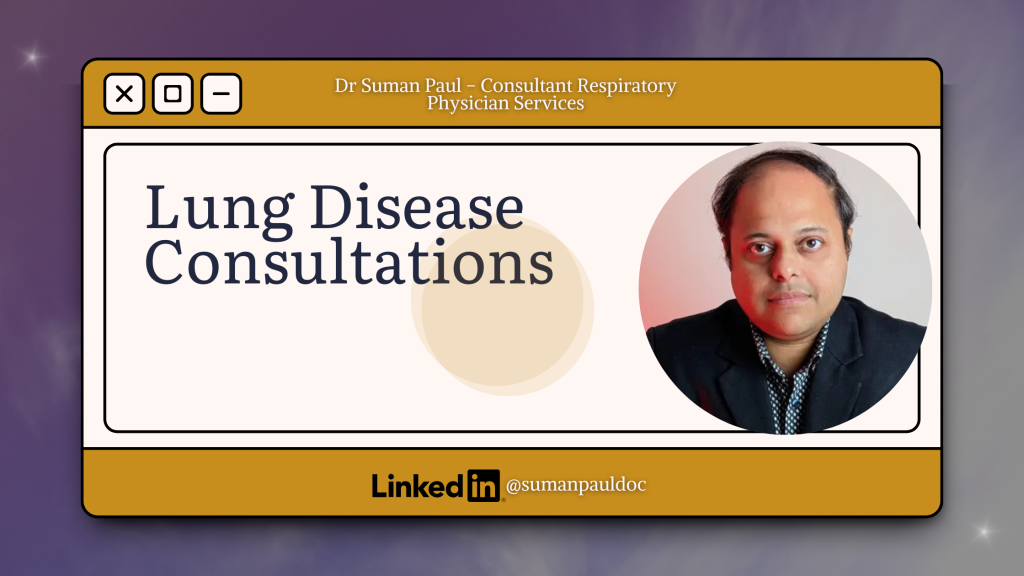 Lung Disease Consultations with dr suman paul